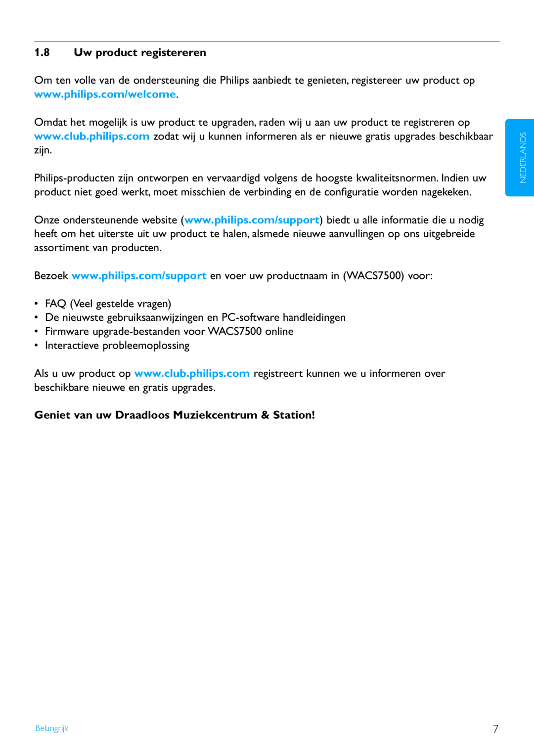 Philips WACS7500 manual 1.8Uw product registereren, Geniet van uw Draadloos Muziekcentrum & Station 