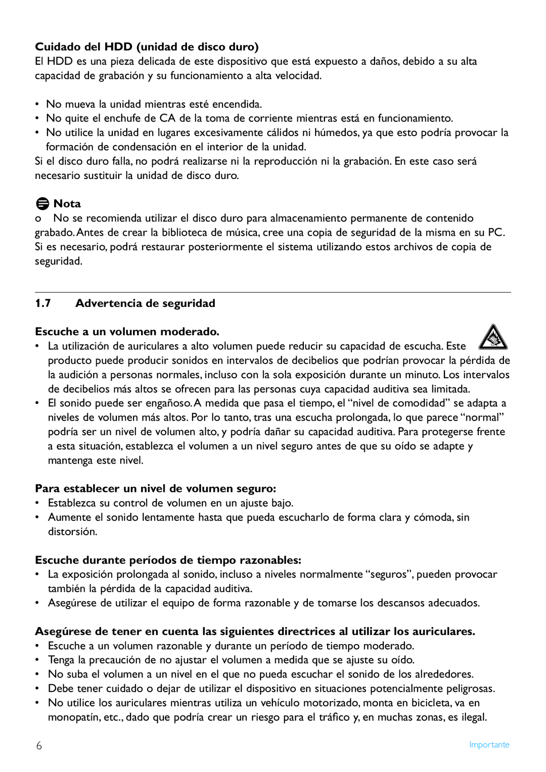 Philips WACS7500/37 manual Cuidado del HDD unidad de disco duro, Advertencia de seguridad Escuche a un volumen moderado 