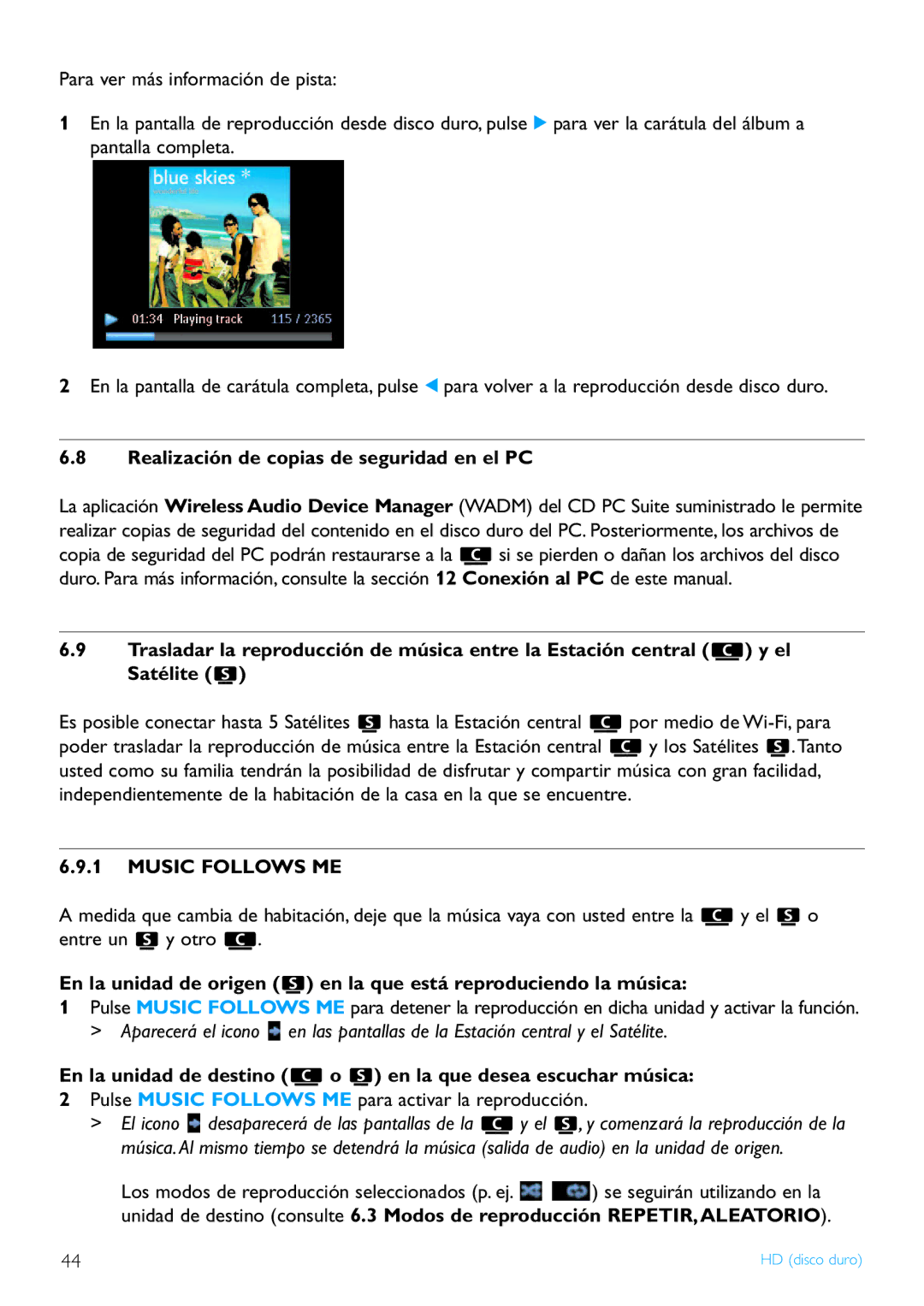 Philips WACS7500/37 Realización de copias de seguridad en el PC, En la unidad de destino o en la que desea escuchar música 