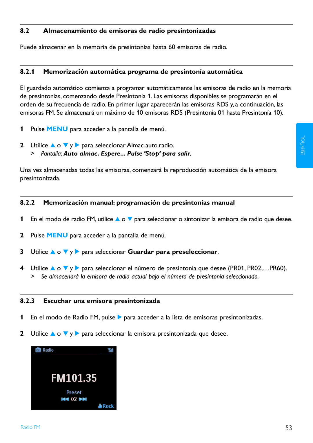 Philips WACS7500/37 manual Almacenamiento de emisoras de radio presintonizadas, Escuchar una emisora presintonizada 