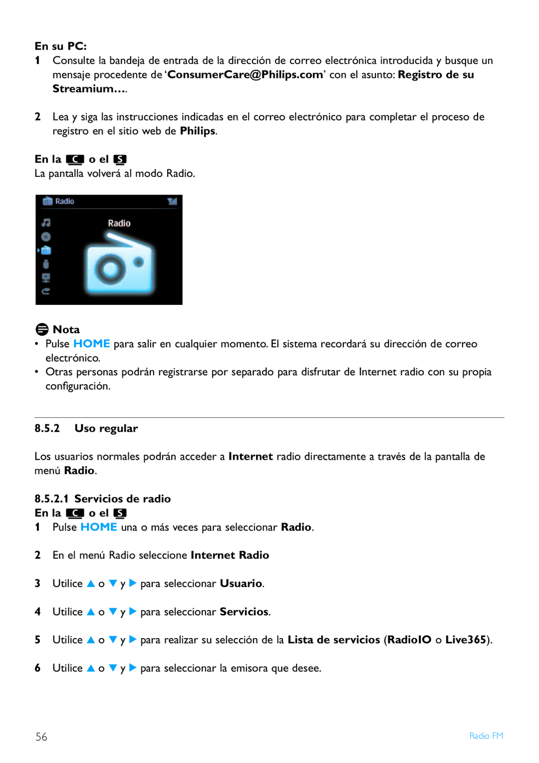 Philips WACS7500/37 manual En su PC, La pantalla volverá al modo Radio, Uso regular, Servicios de radio En la o el 