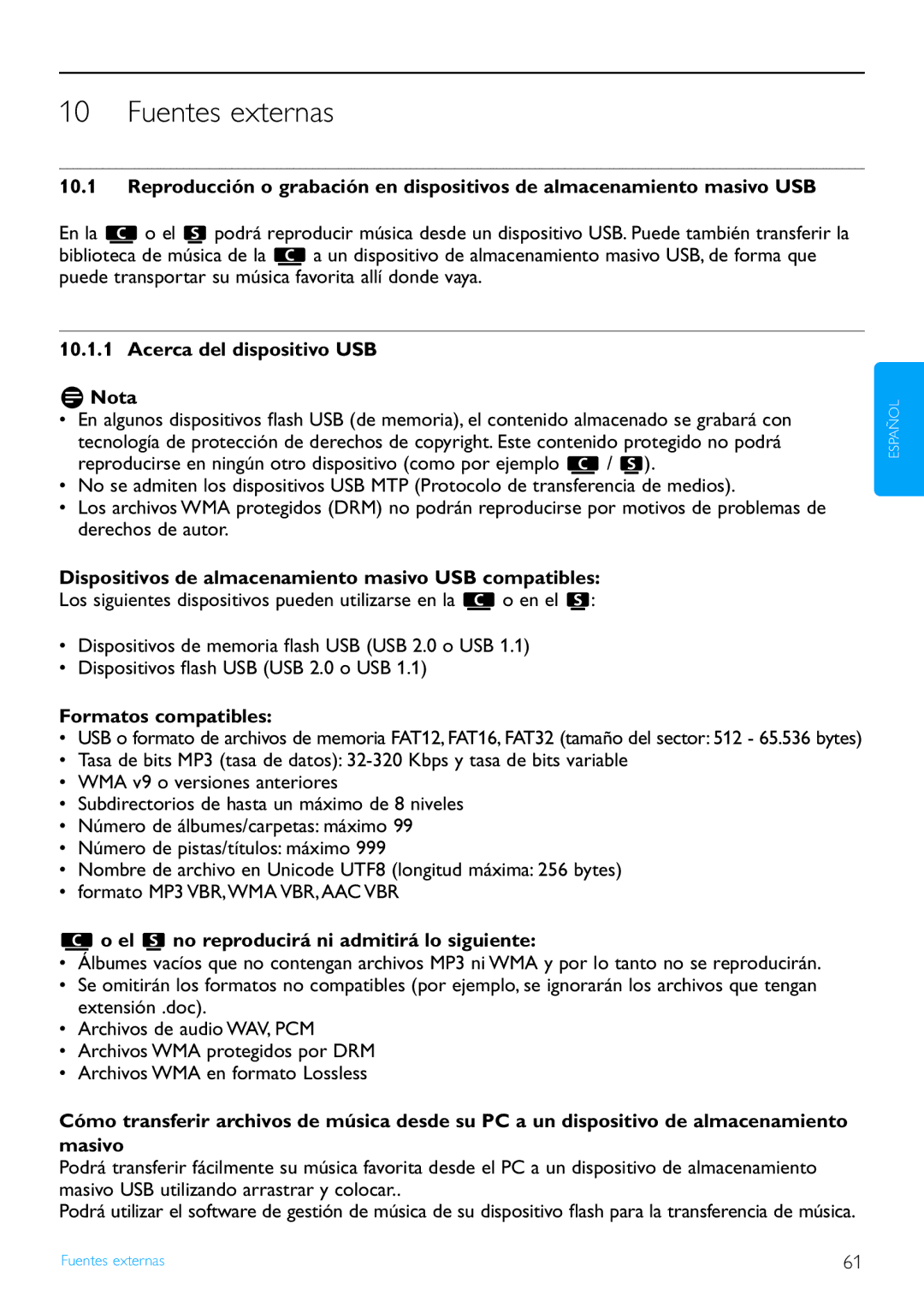 Philips WACS7500/37 manual Fuentes externas, Acerca del dispositivo USB Nota, El no reproducirá ni admitirá lo siguiente 