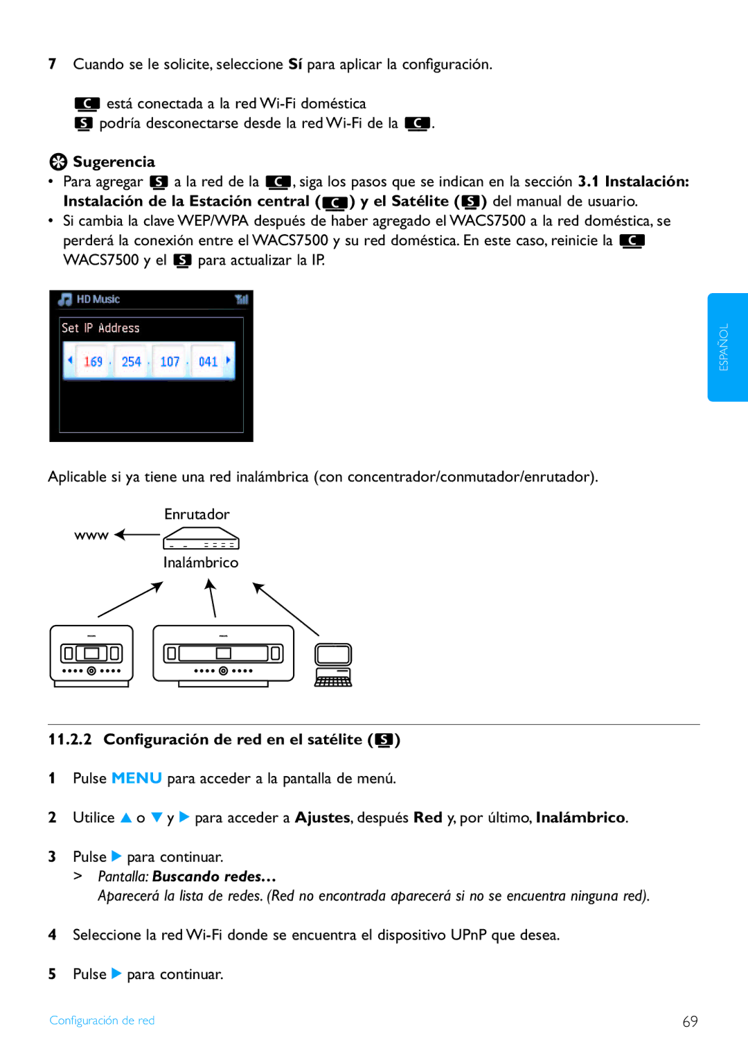 Philips WACS7500/37 manual Sugerencia, 11.2.2 Conﬁguración de red en el satélite 