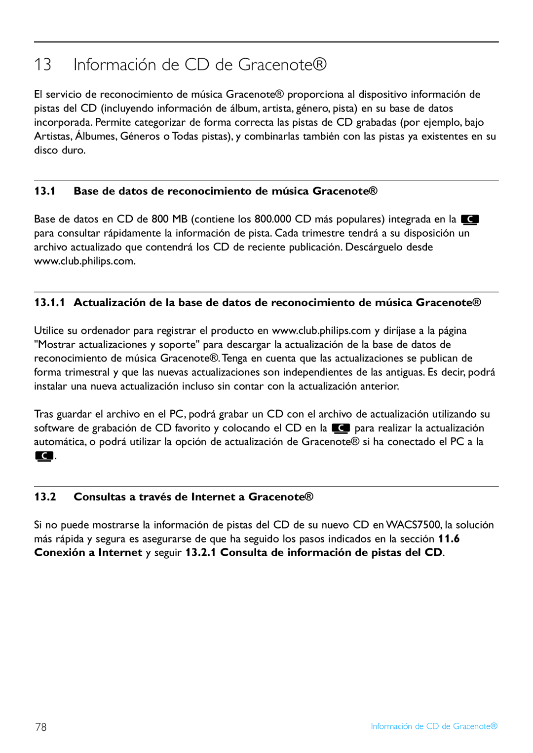 Philips WACS7500/37 manual Información de CD de Gracenote, Consultas a través de Internet a Gracenote 
