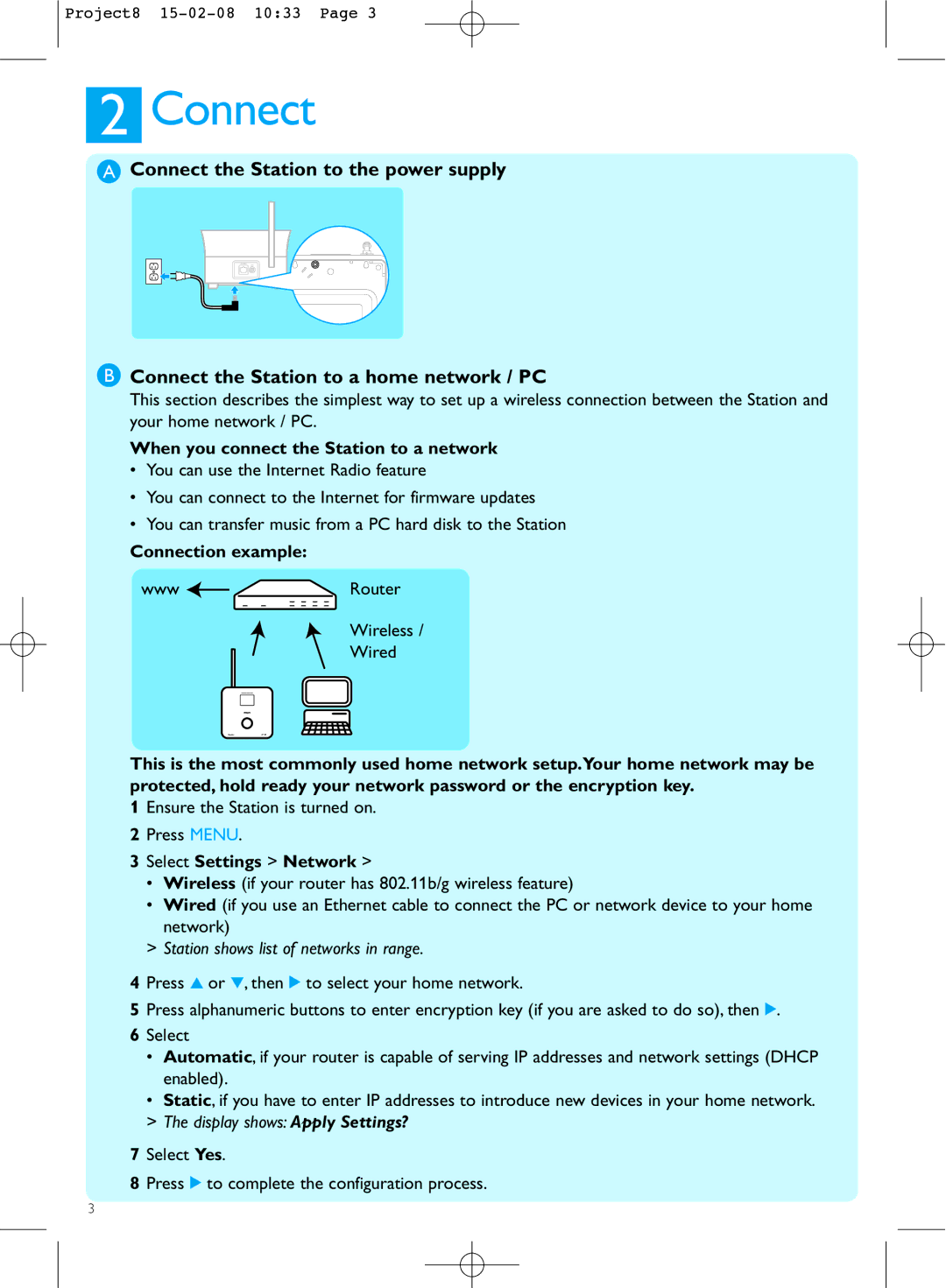 Philips WAS6050 quick start When you connect the Station to a network, Connection example, Select Settings Network 