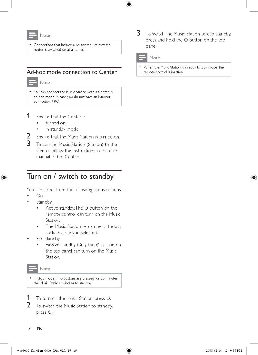 Philips WAS6050/05, WAS6050/12 user manual Turn on / switch to standby, Ad-hoc mode connection to Center 