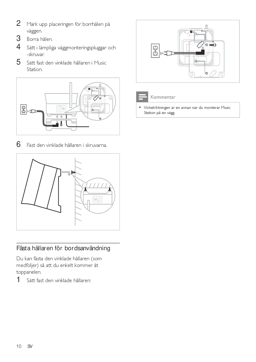 Philips WAS6050/05 manual Fästa hållaren för bordsanvändning, Märk upp placeringen för borrhålen på väggen Borra hålen 