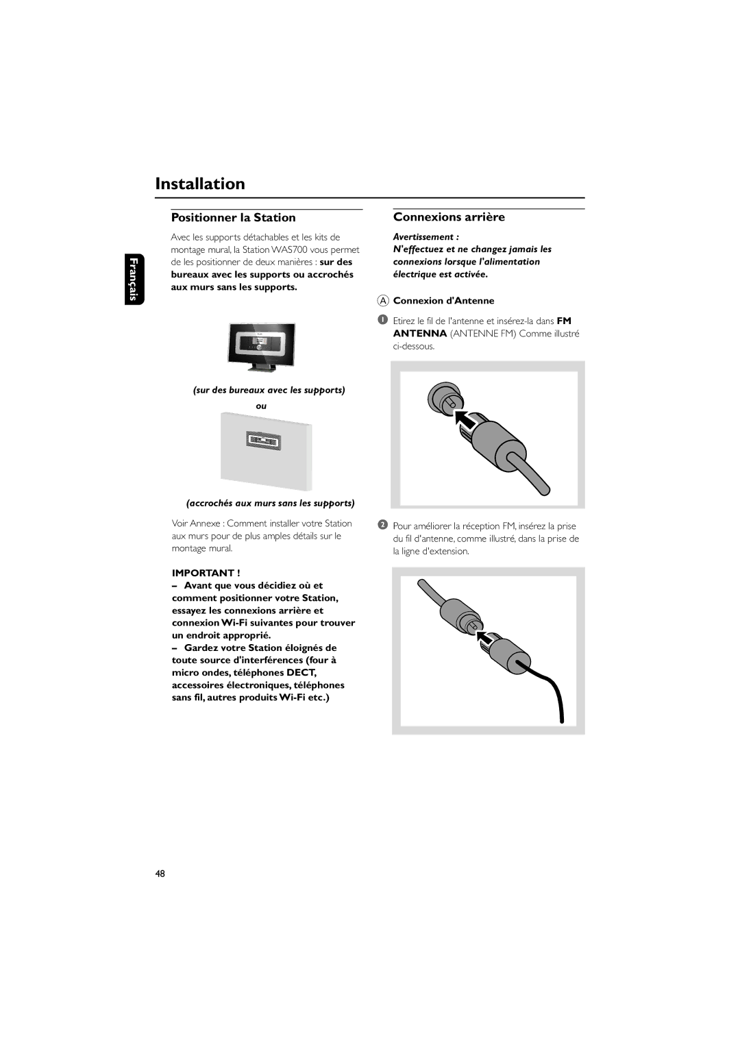 Philips WAS700 Avec les supports détachables et les kits de Avertissement, Neffectuez et ne changez jamais les, Ci-dessous 