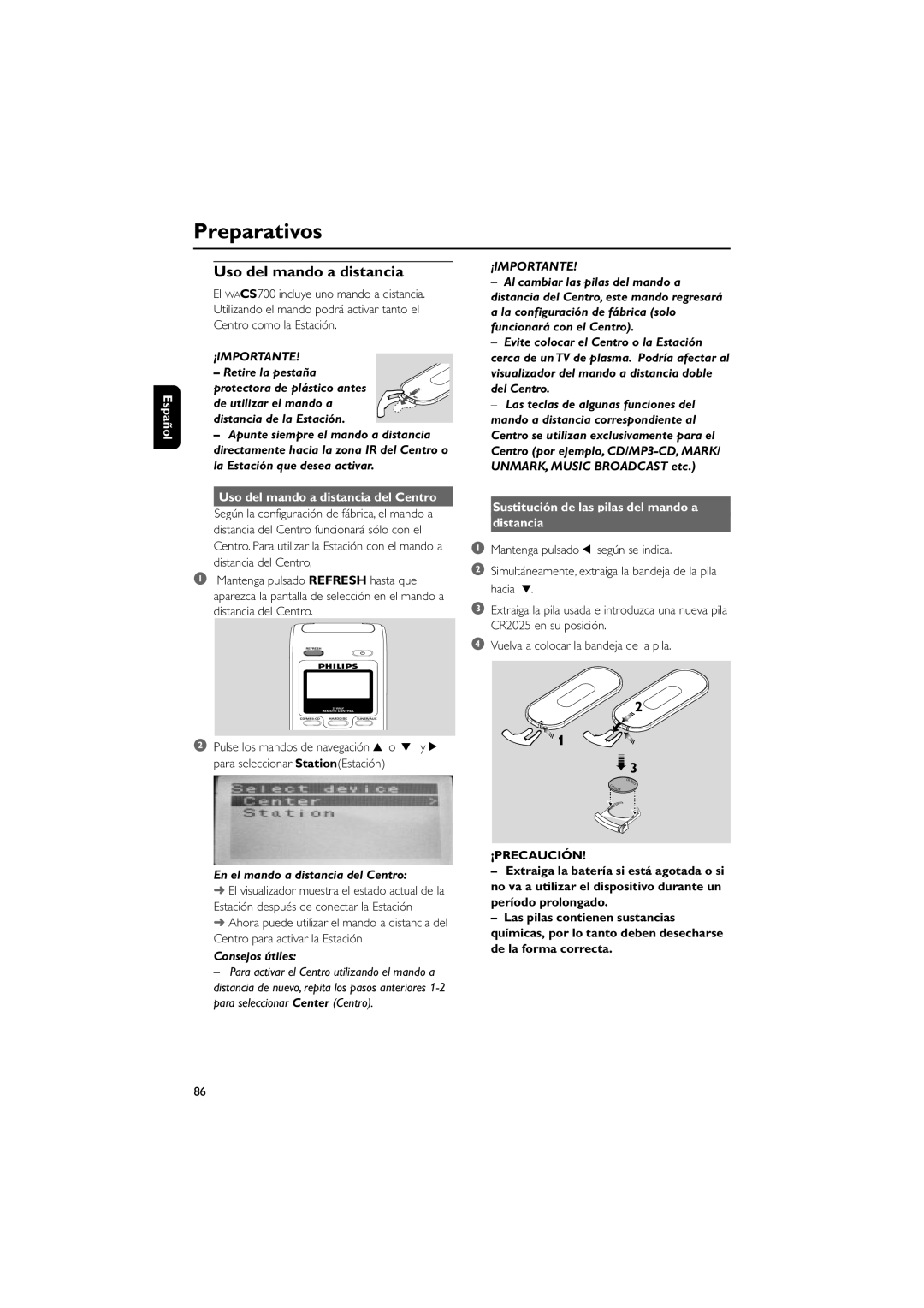 Philips WAS700 owner manual Preparativos, Uso del mando a distancia, En el mando a distancia del Centro, ¡Precaución 