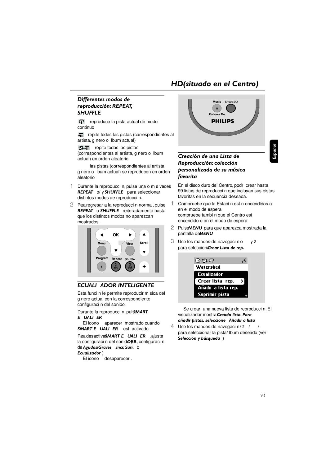 Philips WAS700 Differentes modos de reproducción REPEAT, Shuffle, Smart Equalizer esté activado, Selección y búsqueda 