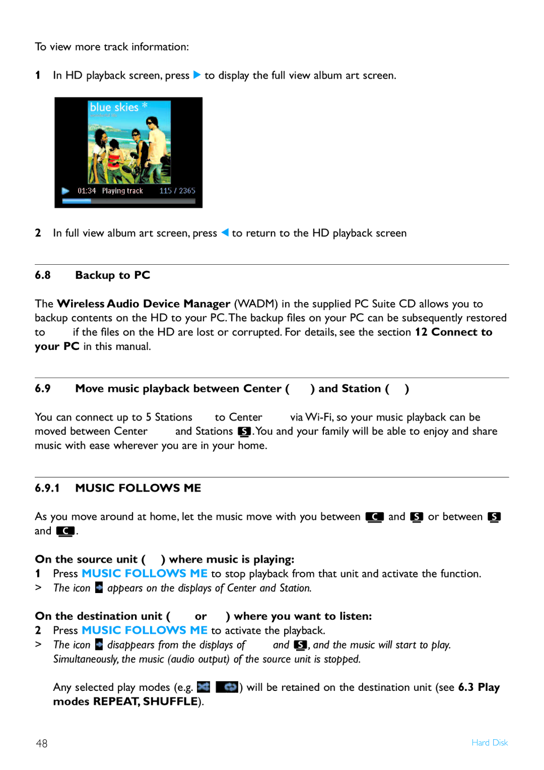 Philips WAS7500/37 Backup to PC, Move music playback between Center and Station, On the source unit where music is playing 