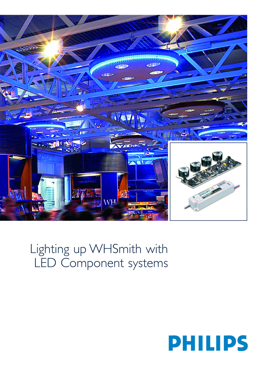 Philips manual Lighting up WHSmith with LED Component systems 