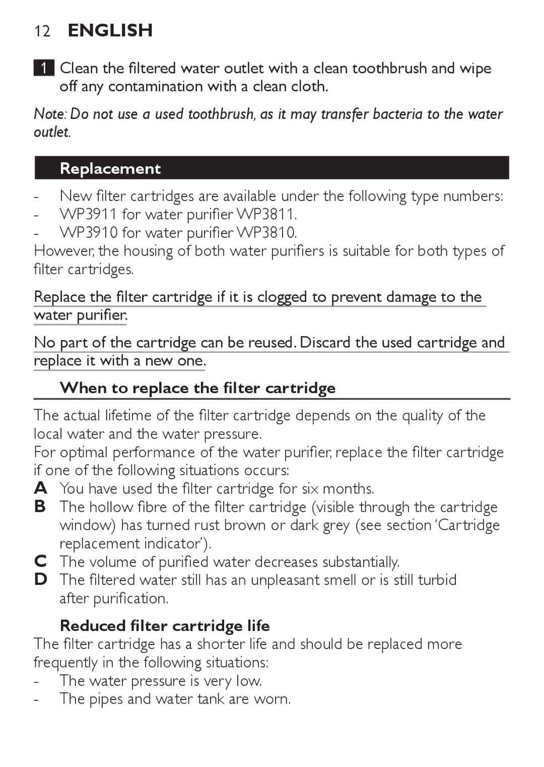 Philips WP3810, WP3811 manual Replacement, When to replace the filter cartridge, Reduced filter cartridge life 