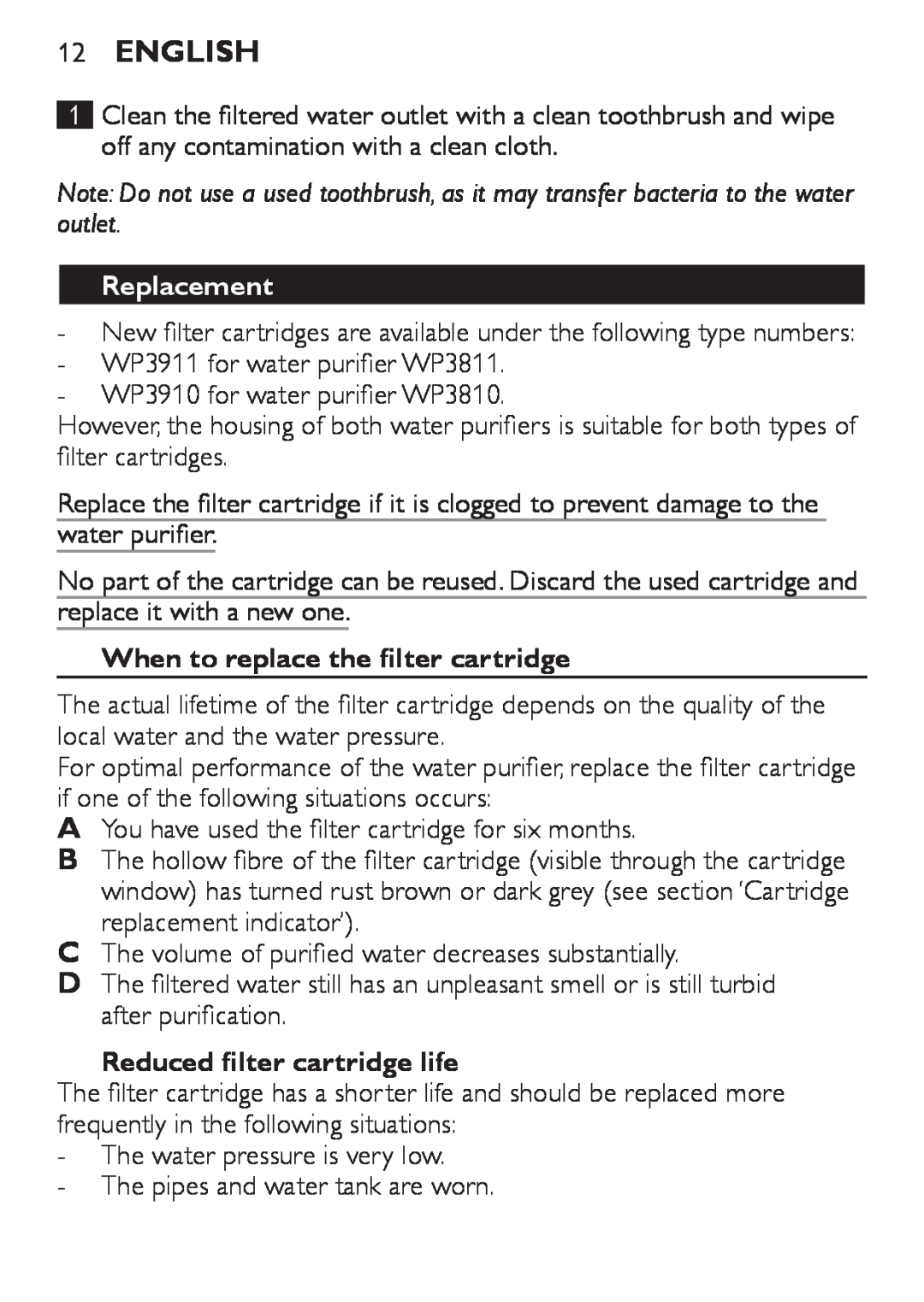 Philips WP3810, WP3811 manual English, Replacement, When to replace the filter cartridge, Reduced filter cartridge life 