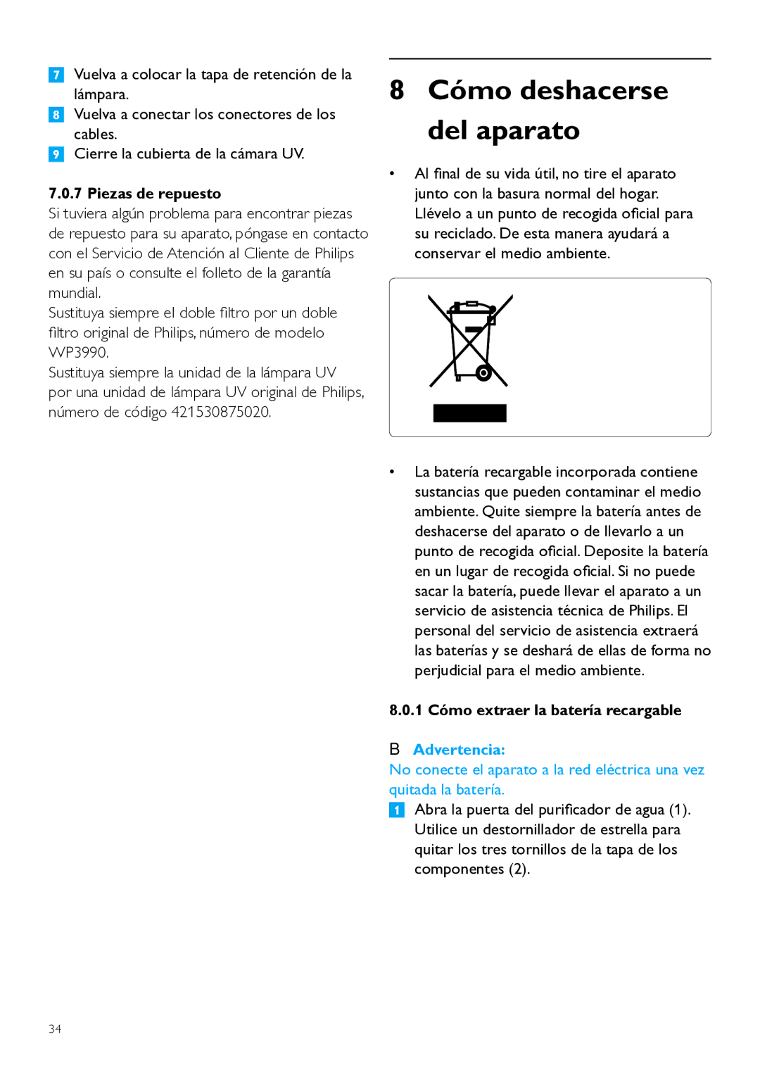 Philips WP3891, WP3890 user manual Cómo deshacerse del aparato, Piezas de repuesto, 1 Cómo extraer la batería recargable 