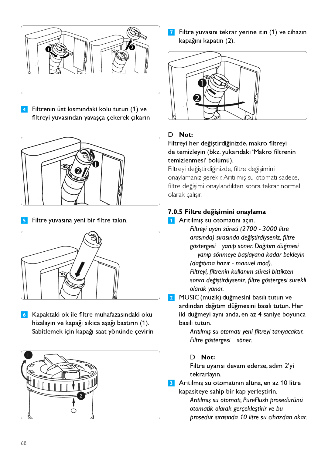 Philips WP3891, WP3890 user manual Filtre yuvasına yeni bir filtre takın, Filtre uyarısı devam ederse, adım 2’yi tekrarlayın 