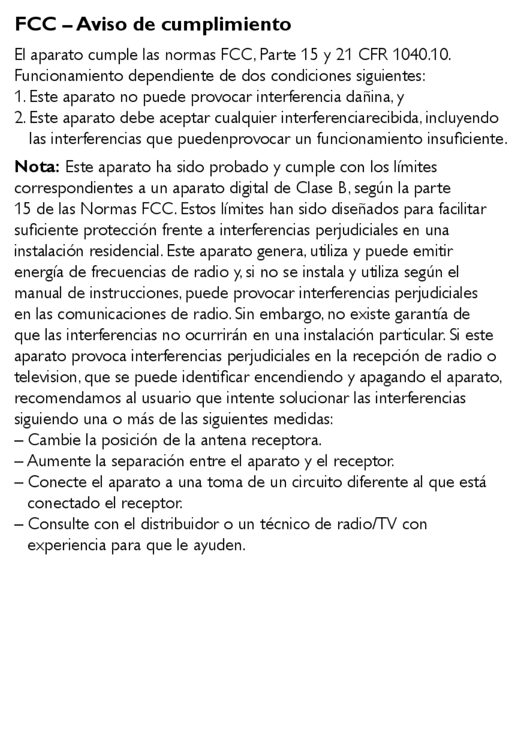 Philips WUB1110/00 user manual FCC Aviso de cumplimiento, Este aparato no puede provocar interferencia dañina, y 