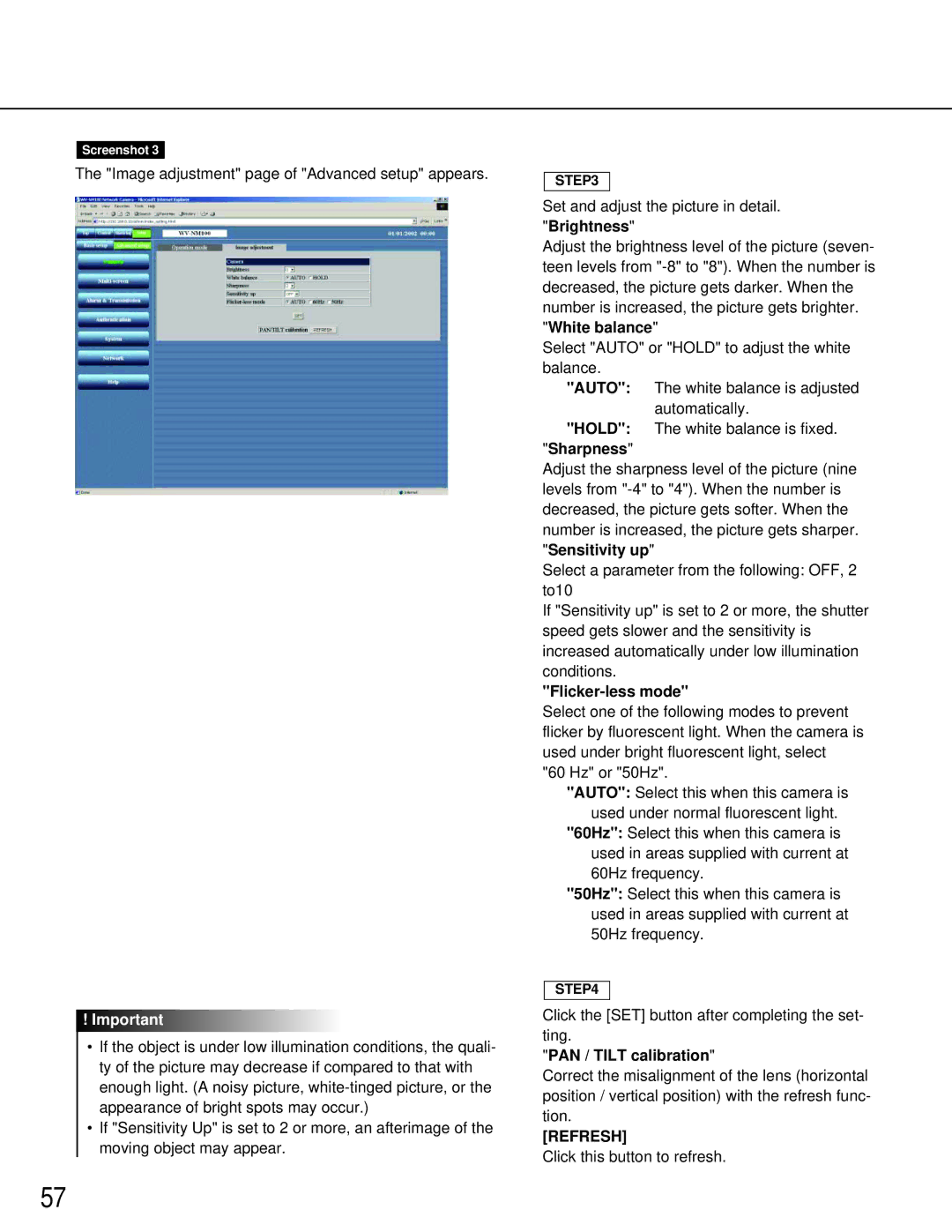 Philips WV-NM100 operating instructions Hold Sharpness, Flicker-less mode, PAN / Tilt calibration 