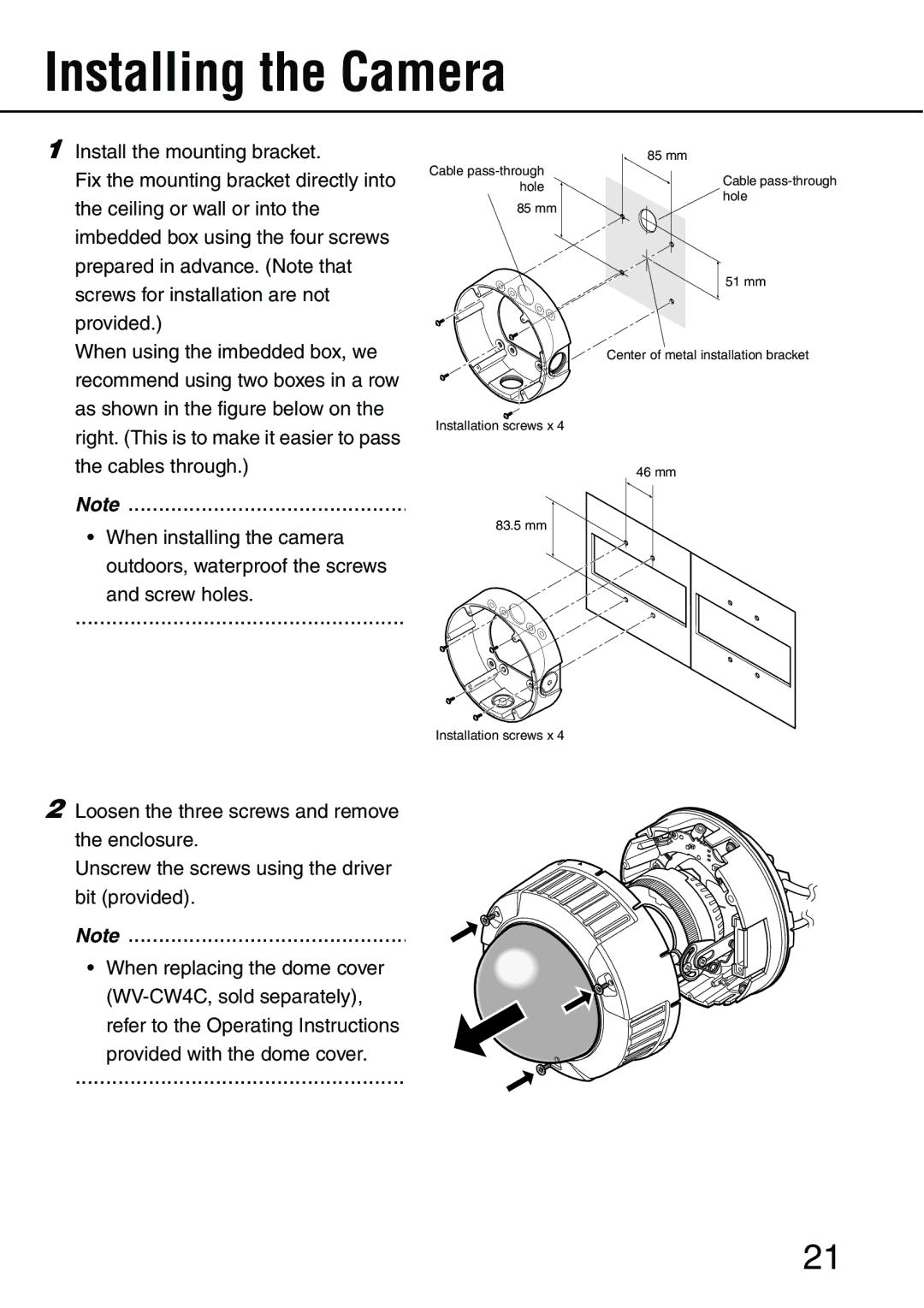 Philips WV-NW484S operating instructions Installing the Camera 