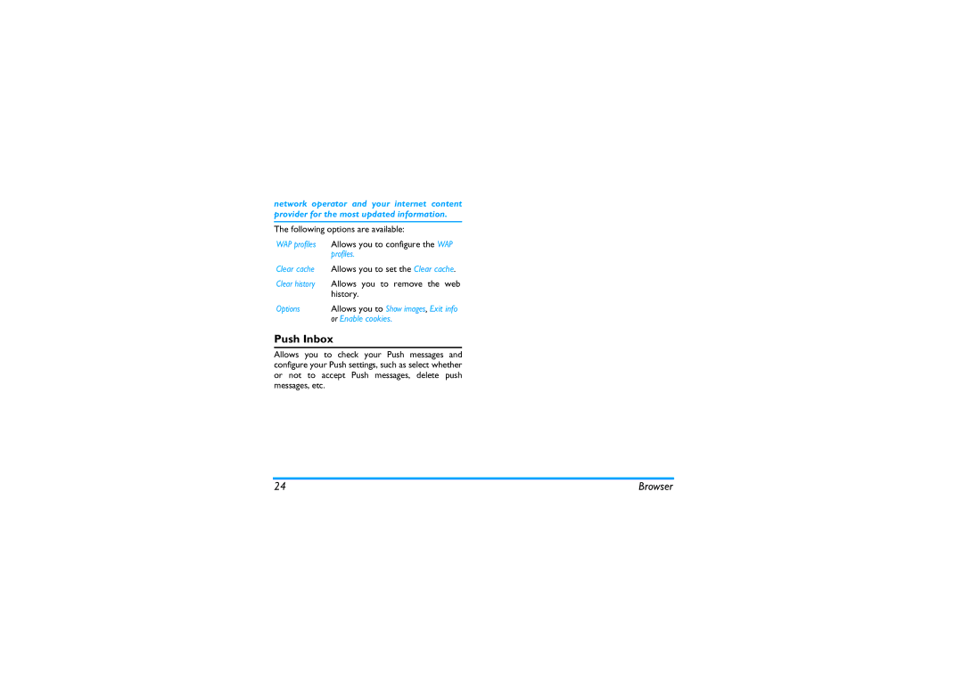 Philips X600 manual Push Inbox, Clear c ache, Allows you to remove the web, History, Or Enable cookies 