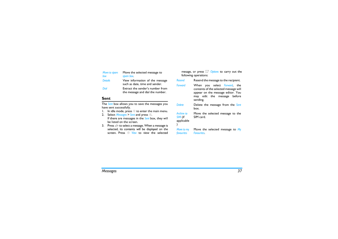 Philips X600 manual Sent, Move the selected message to, May edit the message before, Box, SIM card 