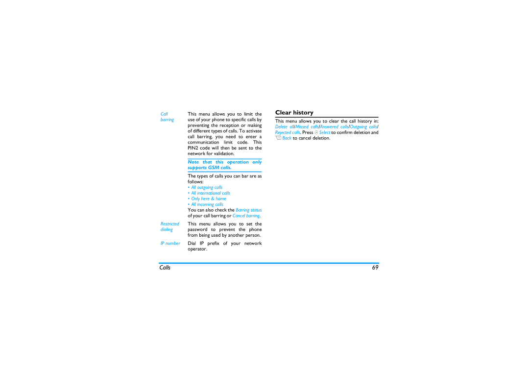 Philips X600 manual Clear history, Call This menu allows you to limit, Types of calls you can bar are as follows 