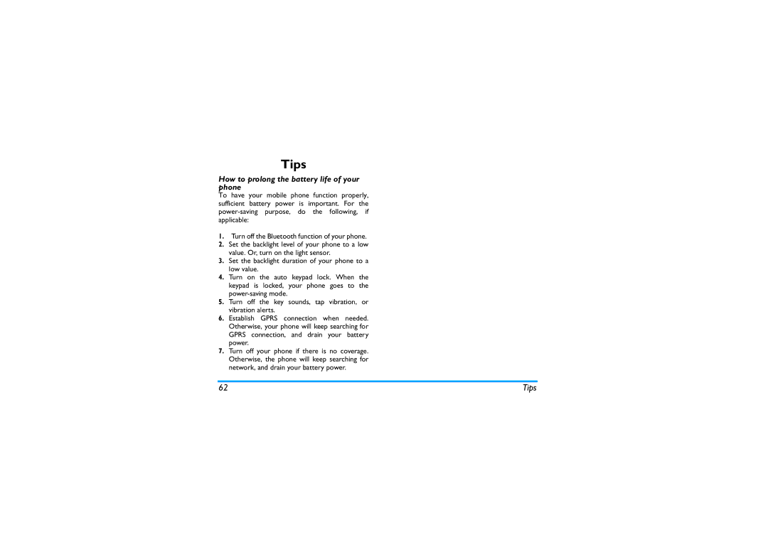 Philips X810 manual Tips, How to prolong the battery life of your phone 