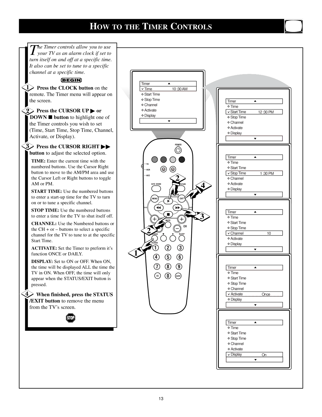 Philips XA311 manual HOW to the Timer Controls, Press the Clock button on 