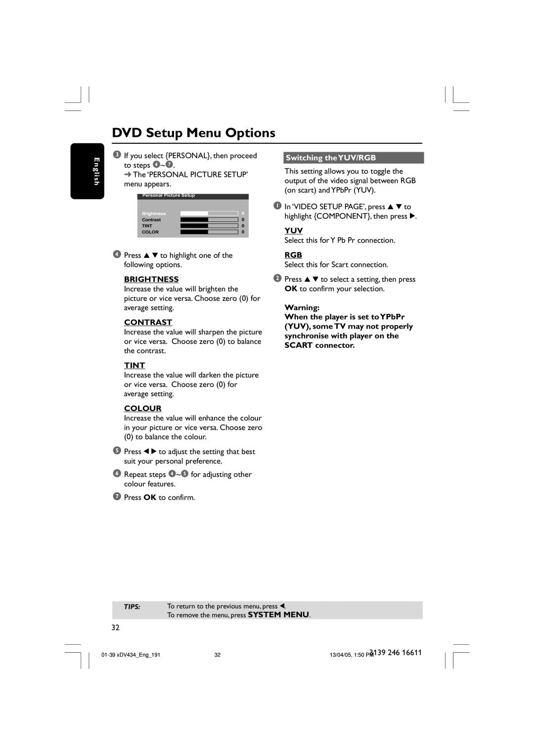 Philips xDV434/01, xDV434/19 user manual Brightness, Contrast, Tint, Colour, Yuv, Rgb 