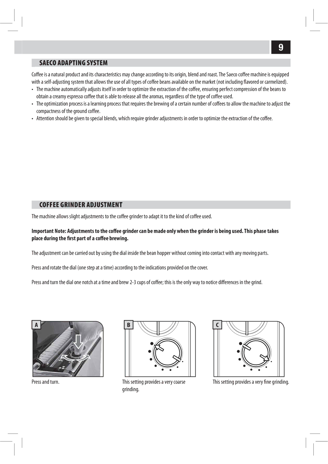 Philips HD8946, XELSIS manual Saeco Adapting System, Coffee Grinder Adjustment, Press and turn, Grinding 