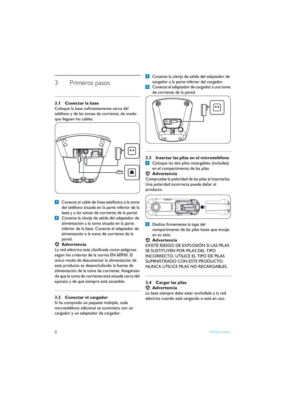 Philips XL340 manual Primeros pasos, Conectar la base, Conectar el cargador, Cargar las pilas ! Advertencia 