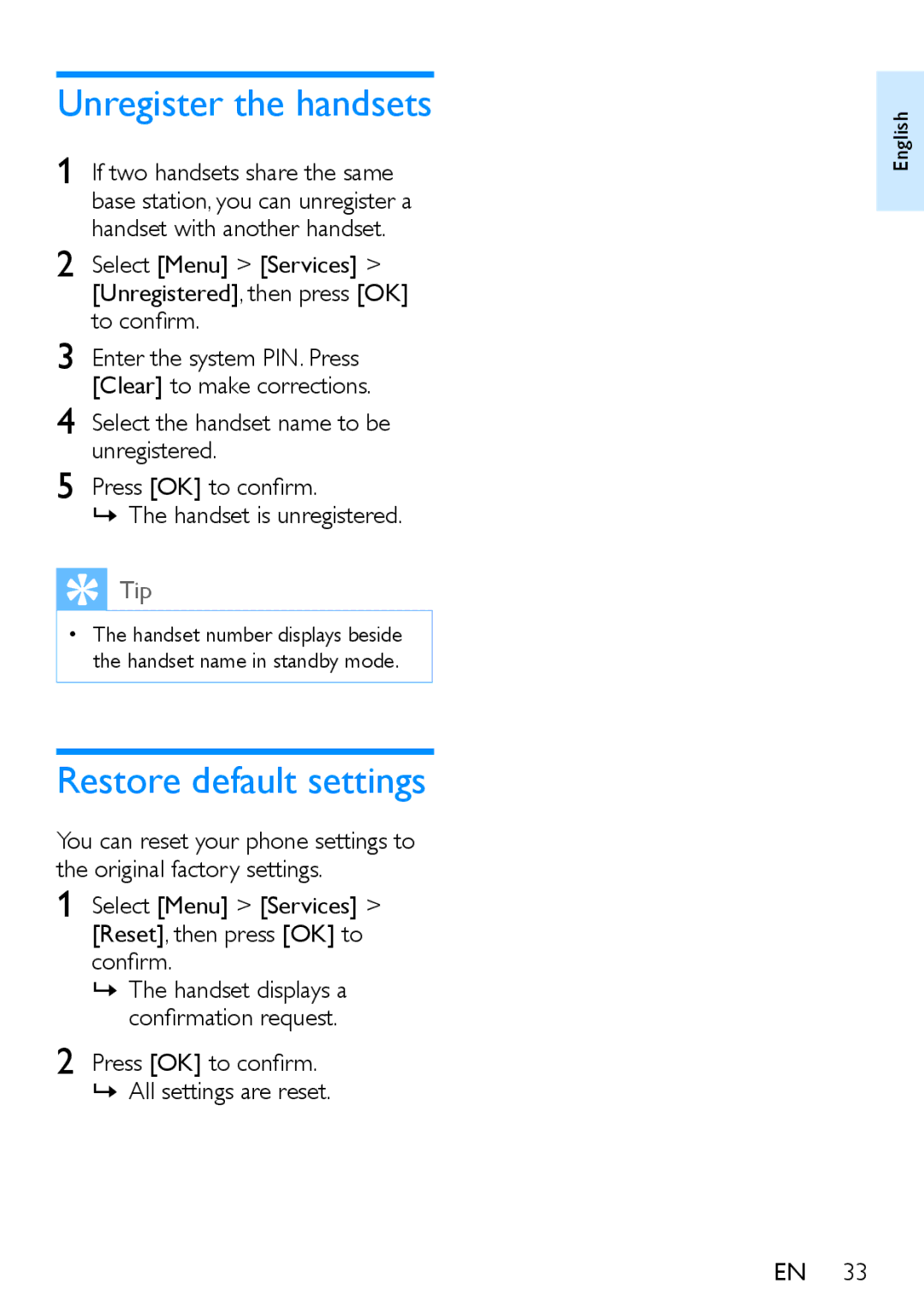 Philips XL390 Unregister the handsets, Restore default settings, Select Menu Services Reset, then press OK to confirm 