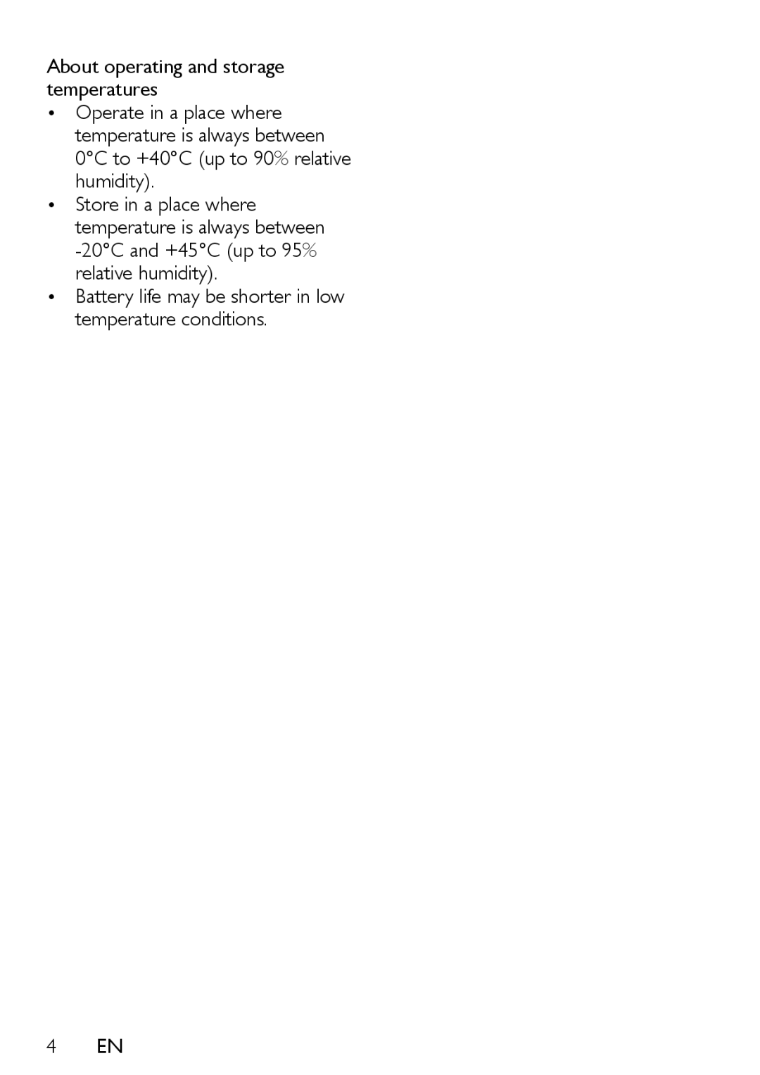 Philips XL395, XL390 user manual Battery life may be shorter in low temperature conditions 