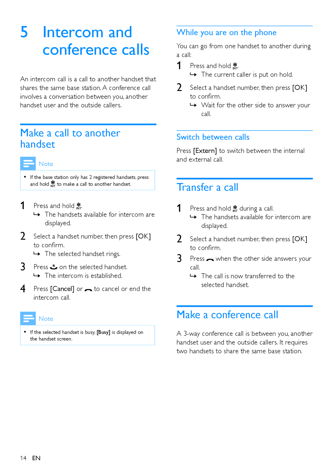 Philips XL395, XL390 Make a call to another handset, Transfer a call, Make a conference call, While you are on the phone 