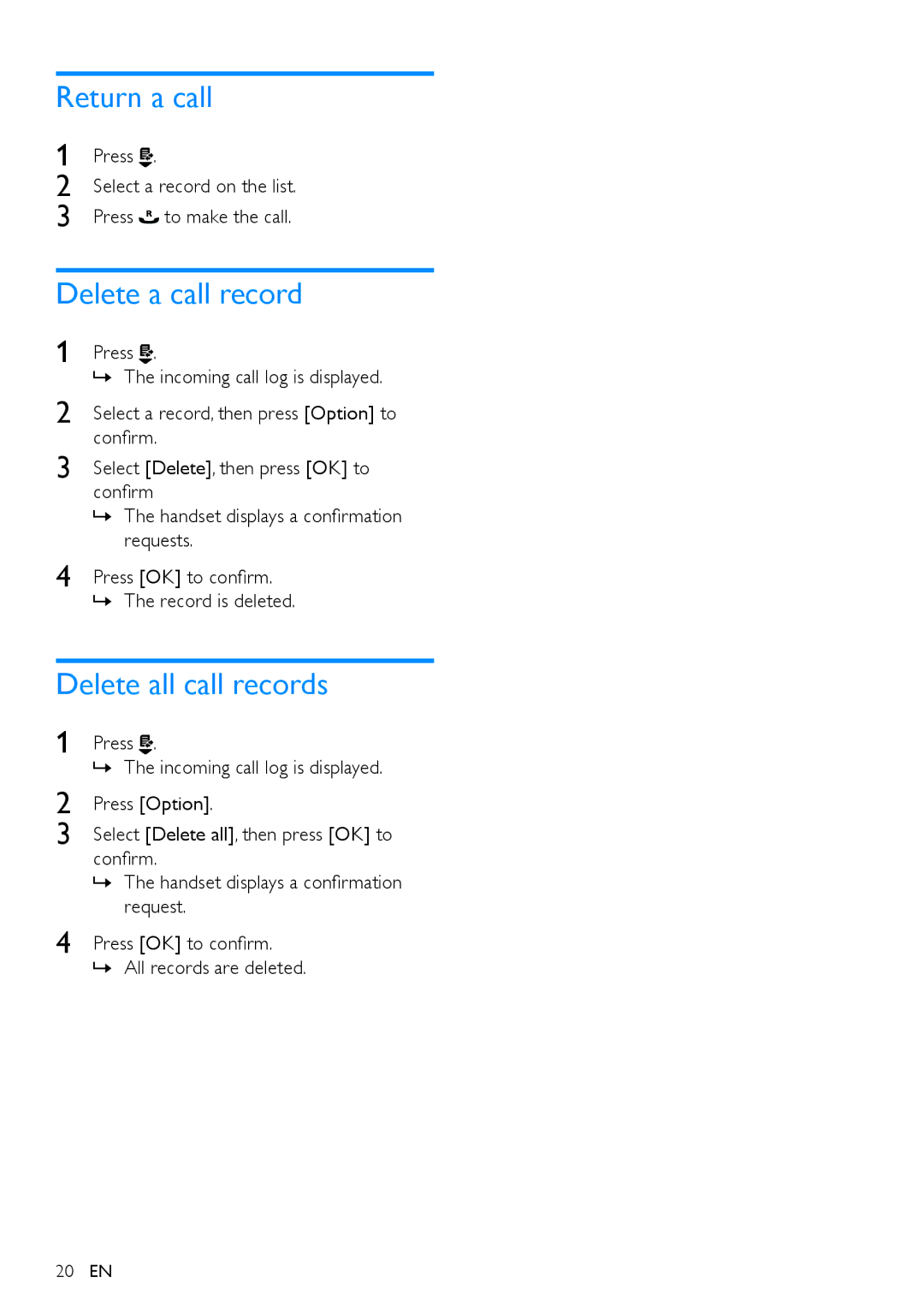 Philips XL395, XL390 Return a call, Delete a call record, Delete all call records, Select Delete, then press OK to 