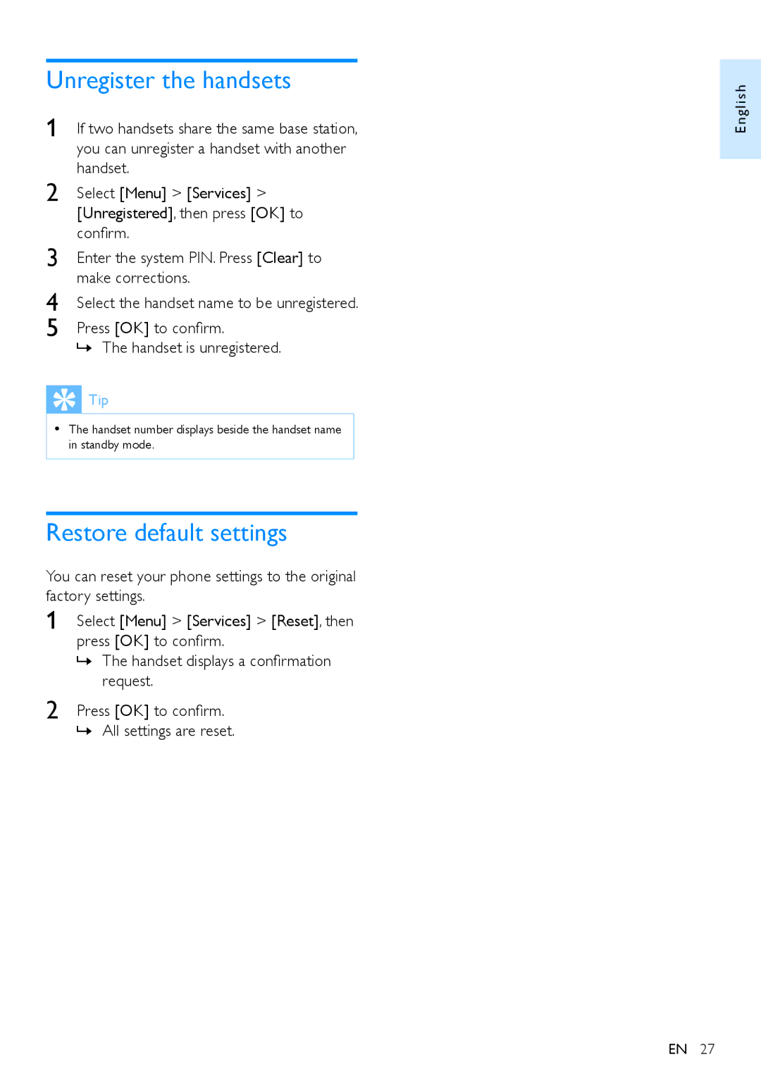 Philips XL390, XL395 user manual Unregister the handsets, Restore default settings, »»The handset is unregistered 