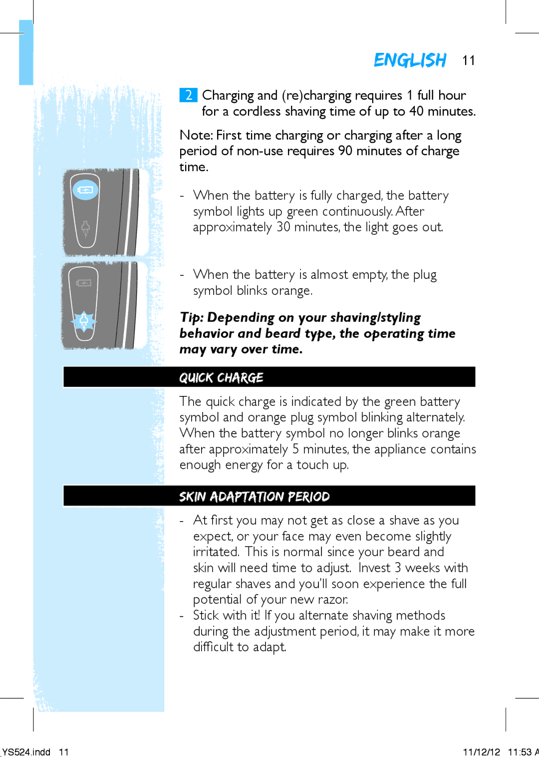 Philips YS524 manual Quick Charge, Skin Adaptation Period 
