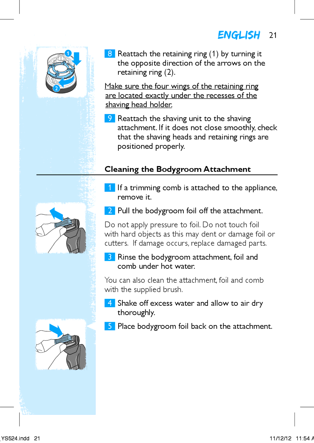 Philips YS524 manual Cleaning the Bodygroom Attachment 