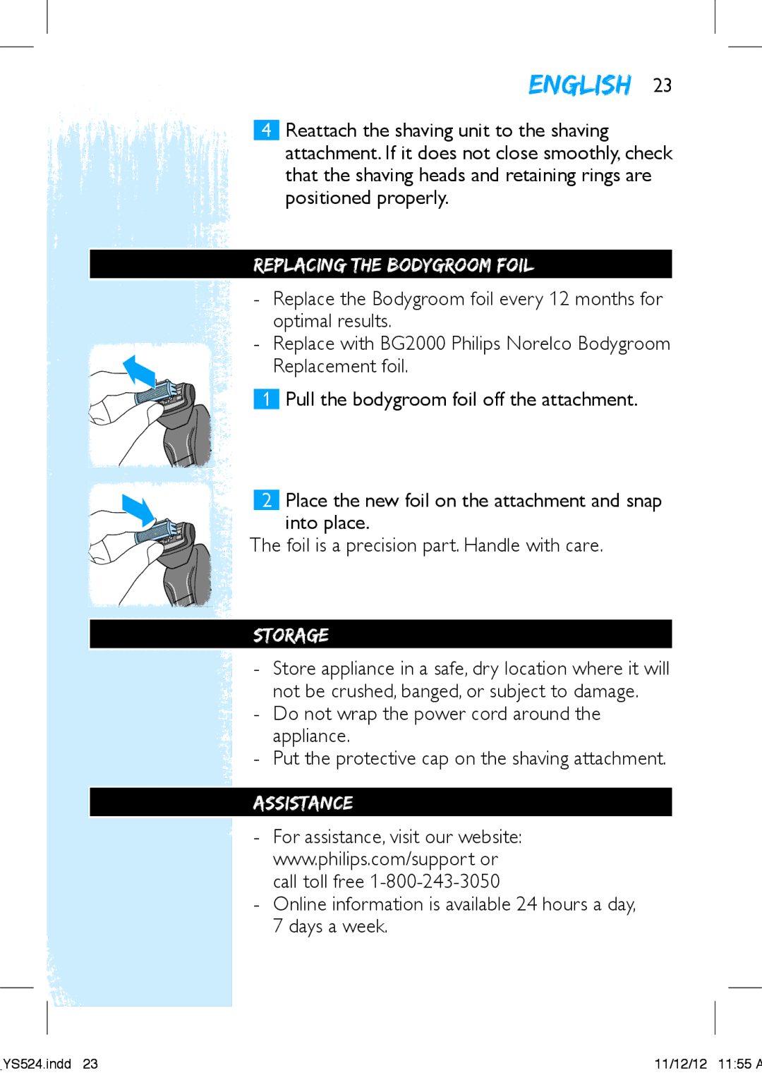 Philips YS524 manual Replacing the Bodygroom Foil, Storage, Assistance 