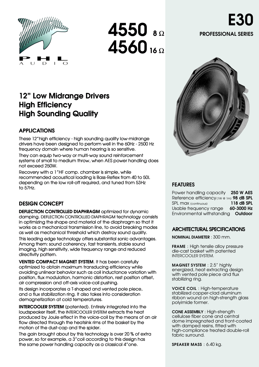 PHL Audio specifications Applications, Design Concept, Features, Architectural Specifications, 4550 8 Ω, 456016 Ω 