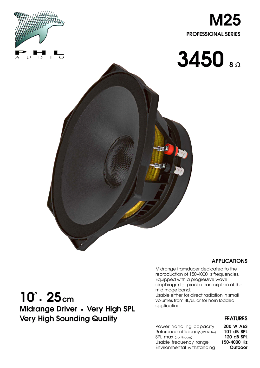 PHL Audio M25 manual 3450 8 Ω, Professional Series, Applications, Features 