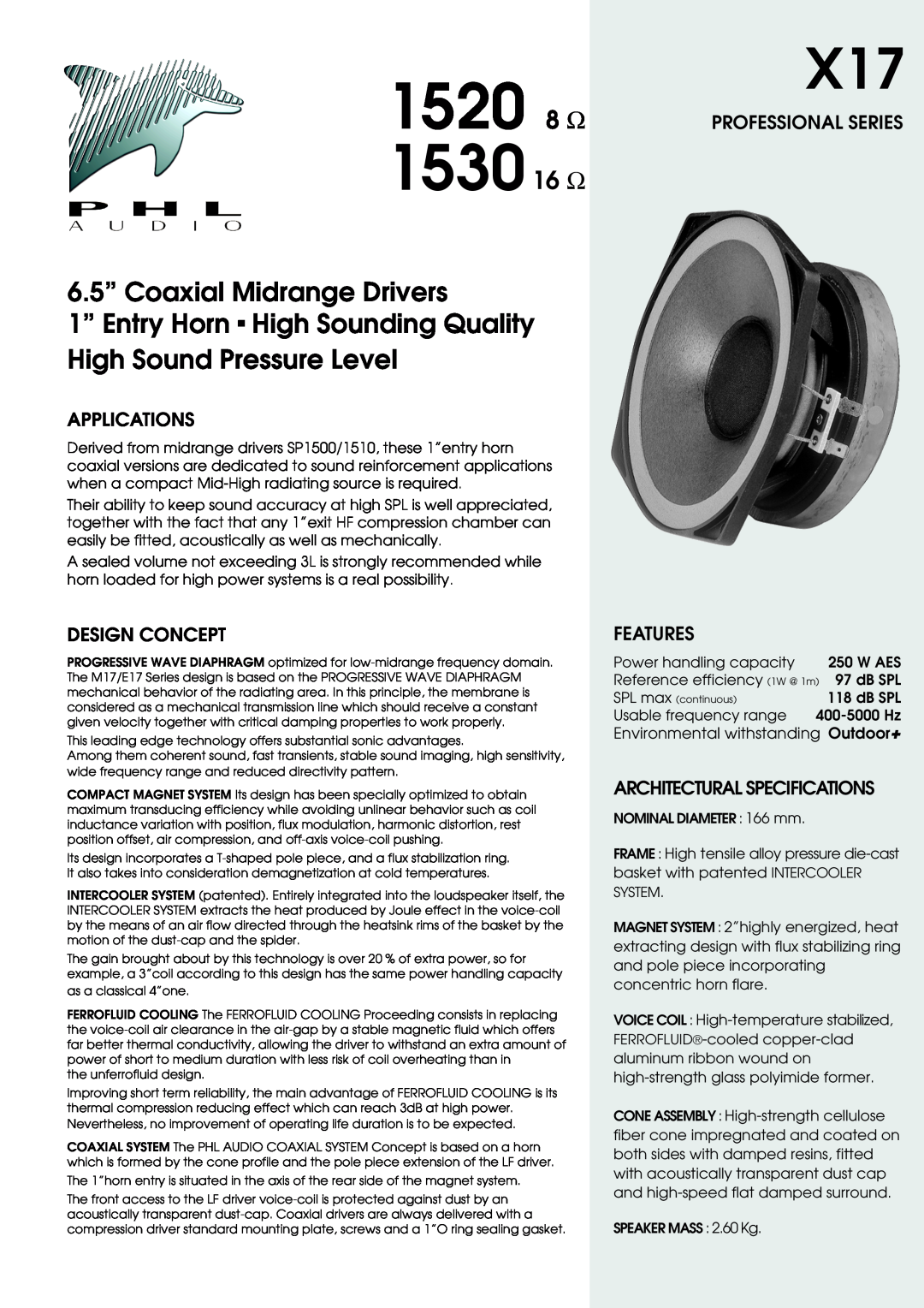 PHL Audio X17 specifications Applications, Design Concept, Features, Architectural Specifications, 1520 8 Ω, 1530 16 Ω 