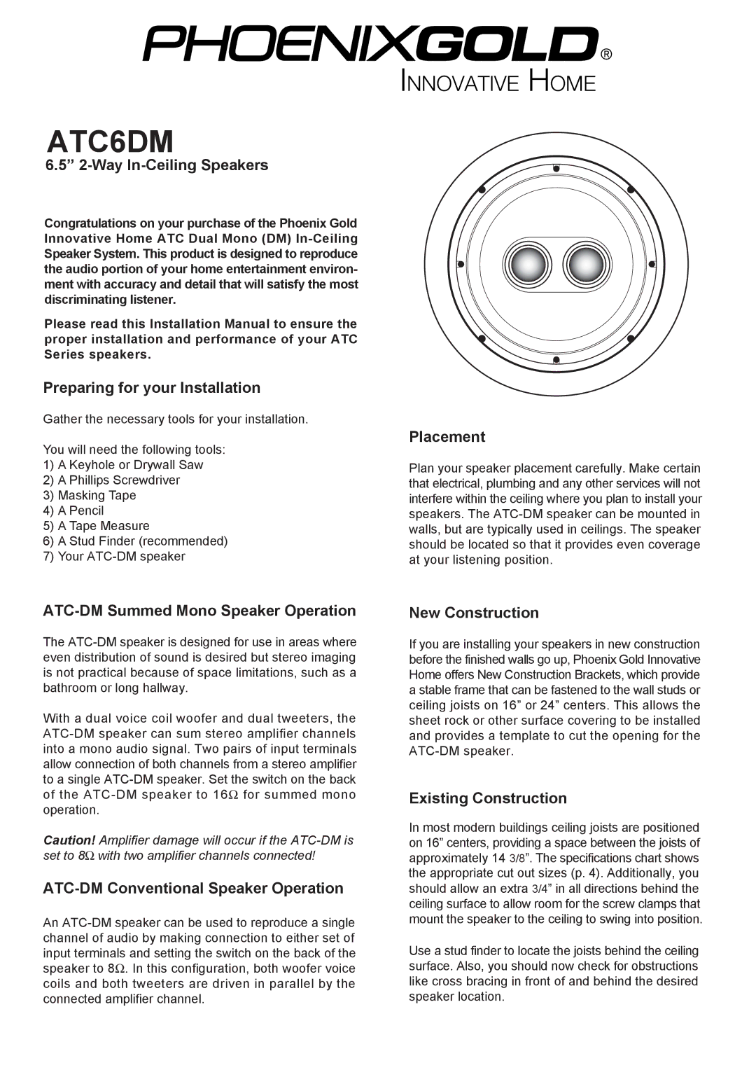 Phoenix Gold 6.5 2-Way in-Ceiling Speakers installation manual Way In-Ceiling Speakers, Preparing for your Installation 