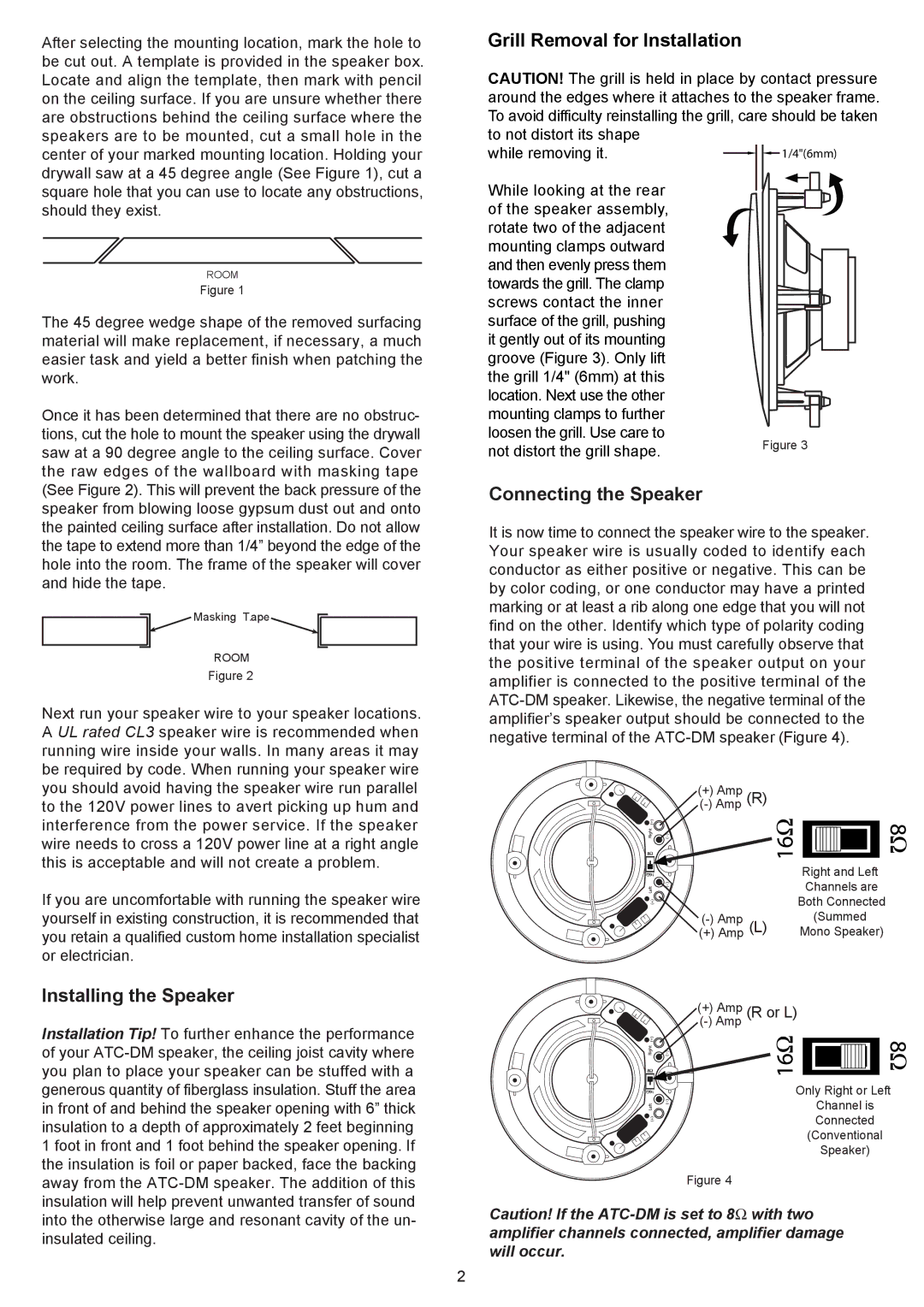 Phoenix Gold ATC6DM, 6.5 2-Way in-Ceiling Speakers installation manual Installing the Speaker, Connecting the Speaker 