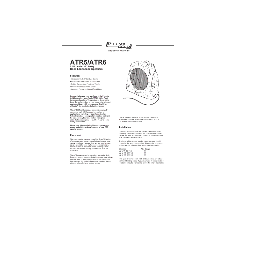 Phoenix Gold ATR6, ATR5 installation manual Innovative Home Audio, and 6 1/2 2-Way, Features, Installation, Placement 