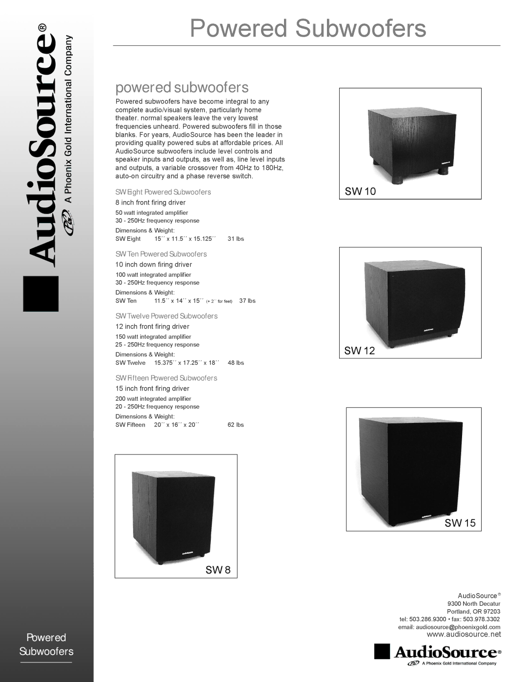 Phoenix Gold SW 8, AudioSource, SW 10, SW 15, SW 12 dimensions Powered subwoofers, SW Eight Powered Subwoofers 