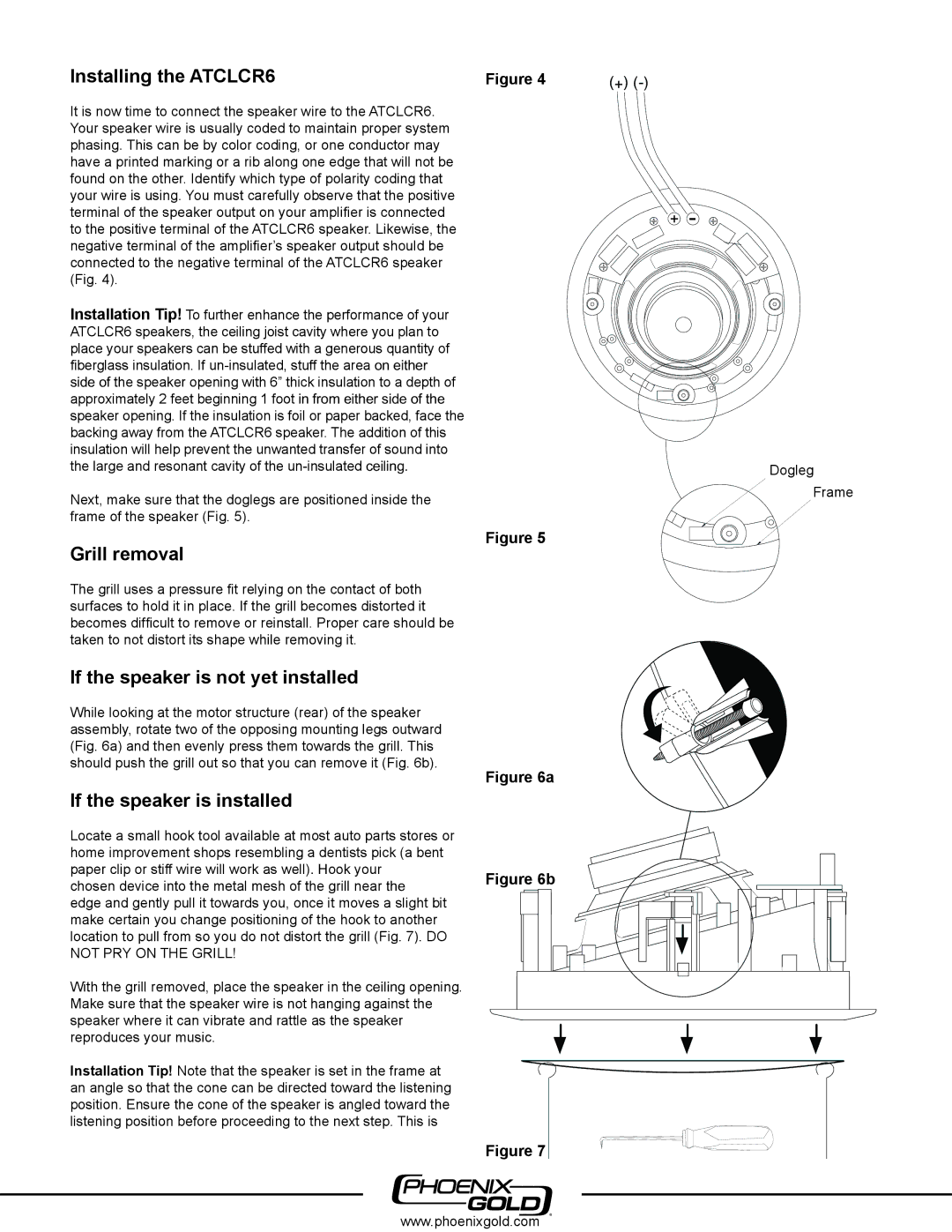Phoenix Gold Installing the ATCLCR6, Grill removal, If the speaker is not yet installed, If the speaker is installed 