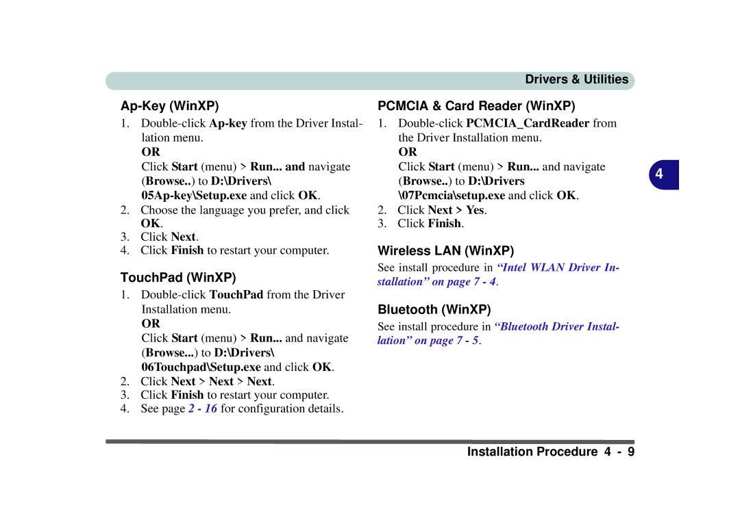 Phoenix Gold pmn manual Ap-Key WinXP, TouchPad WinXP, Pcmcia & Card Reader WinXP, Wireless LAN WinXP, Bluetooth WinXP 