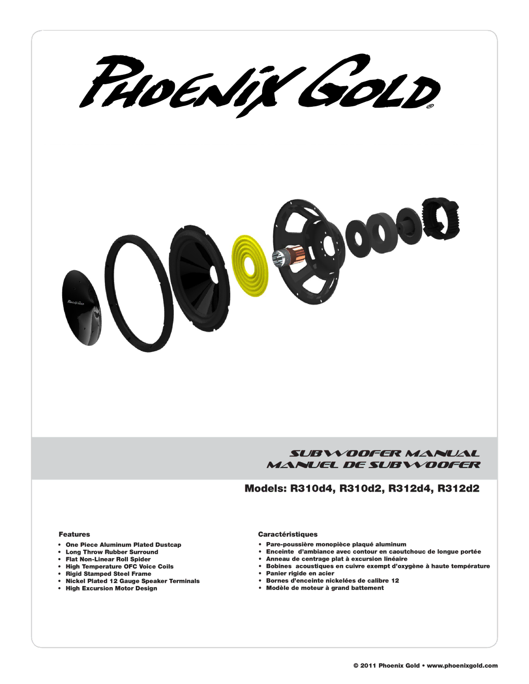 Phoenix Gold R312D4, R312D2, R310D4, R310D2 manual Subwoofer Manual, Features Caractéristiques 