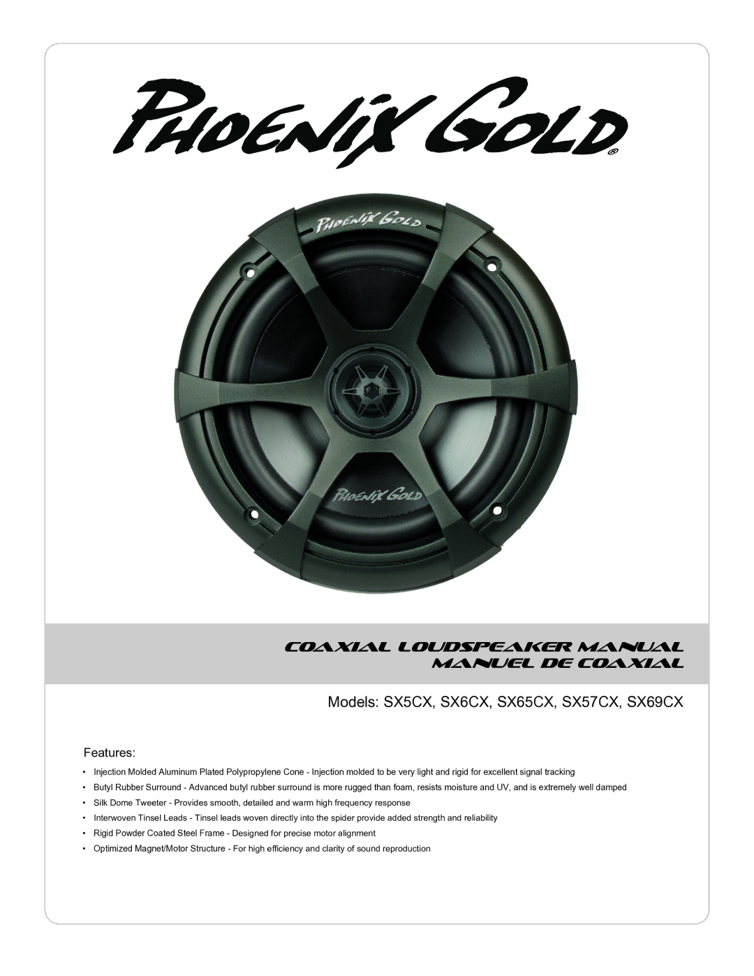 Phoenix Gold manual Models SX5CX, SX6CX, SX65CX, SX57CX, SX69CX, Features 